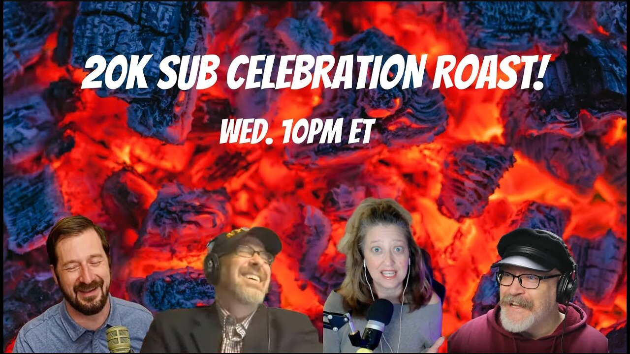 20,000 YT Subscriber Celebration Roast!