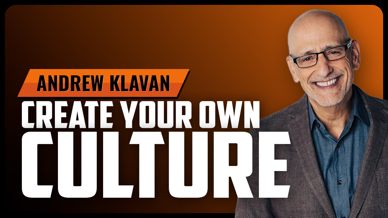 In a Degenerate Culture, Create Your Own - with Andrew Klavan