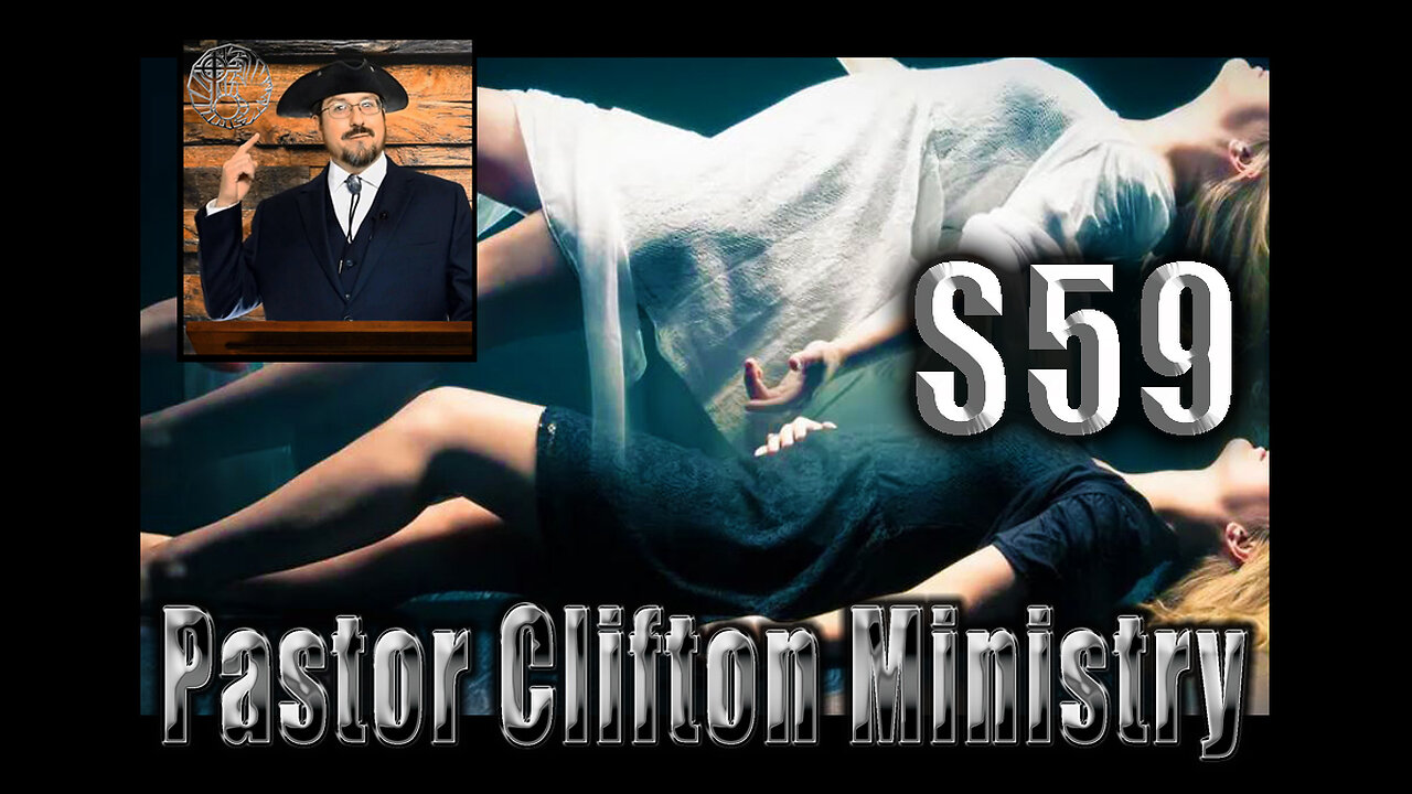 S59 Pastor Clifton Explains Going Out Of Body & More Slaves For Potiphar