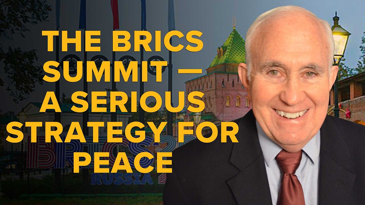 The BRICS Summit -- A Serious Strategy for PEACE