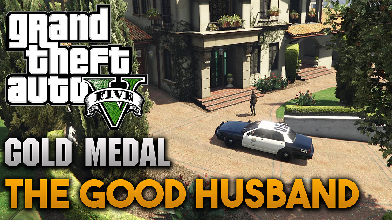 The Good Husband - Mission #11 🌴 GTA V (PS5) 🥇 Gold Medal Guide