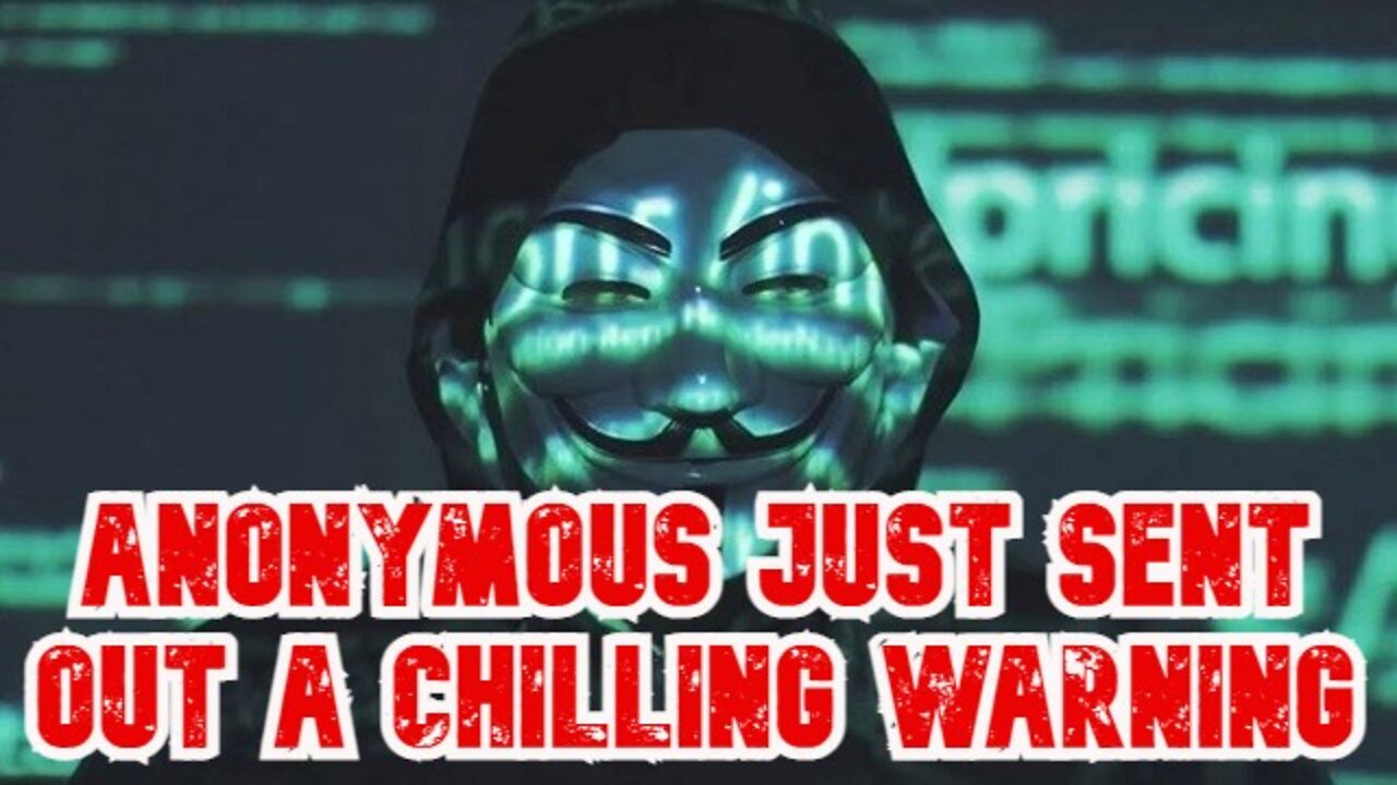 Anonymous Just Sent Out A Chilling Warning After This Got Released Into The United States