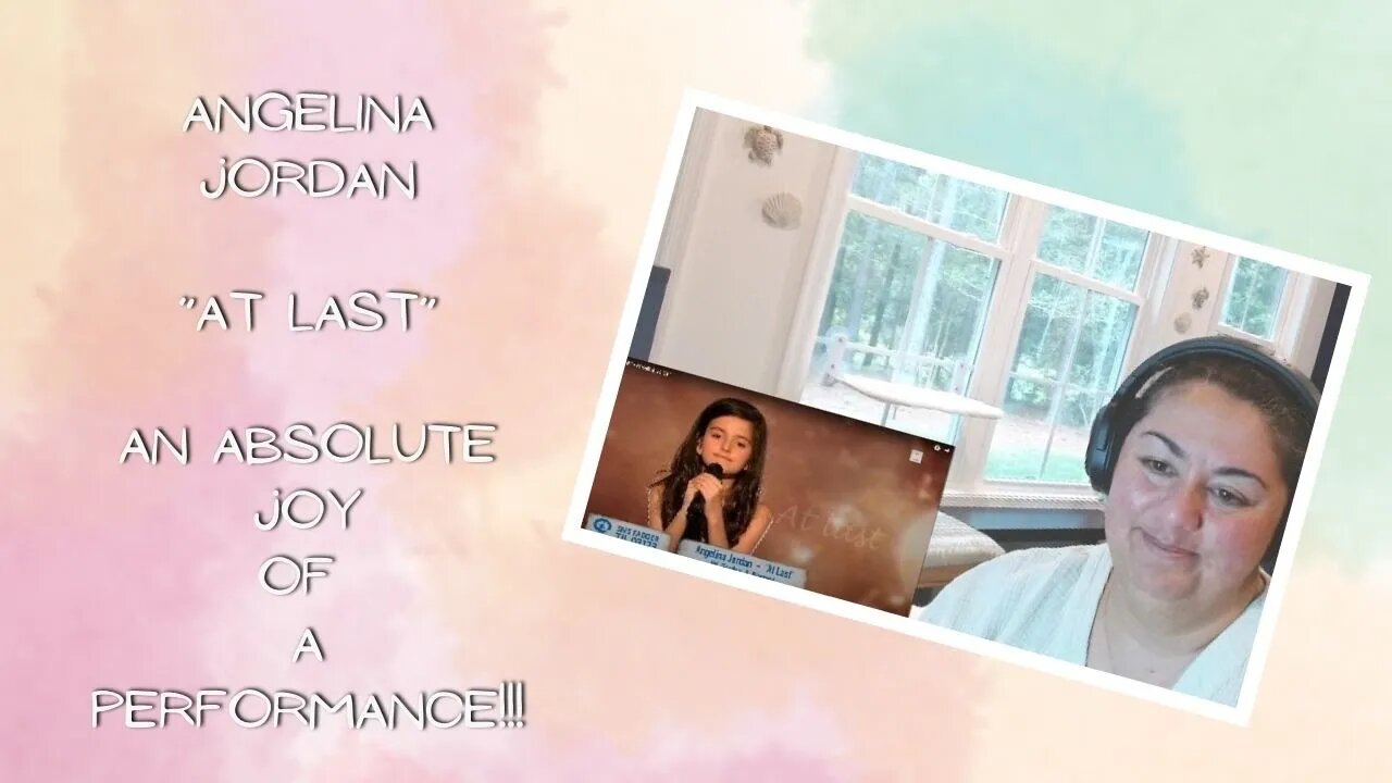 Reaction - Angelina Jordan - At Last