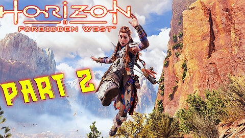 🏹Horizon Forbidden West 🏹 🦖 Aloy is Back! 🦖 🌄Journey to the West 🌄 Part 2