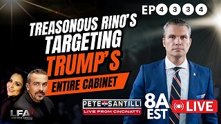 TREASONOUS RINO’S TARGETING TRUMP’s CABINET NOMINATIONS [Pete Santilli #4334-8AM]