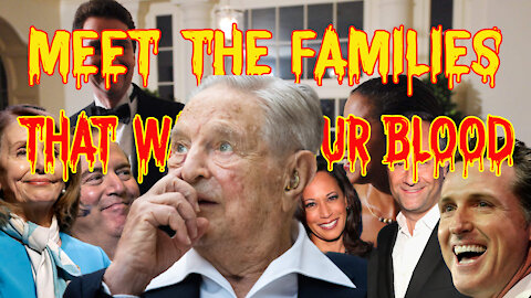 Meet The Families That Want Your Blood