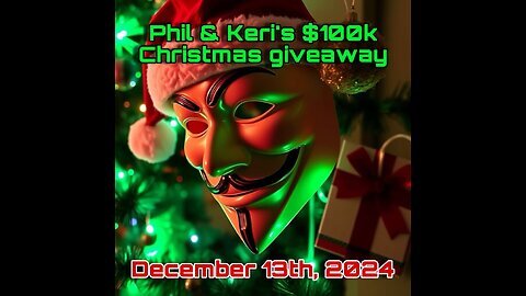 Phil & Keri's $100k Christmas Giveaway