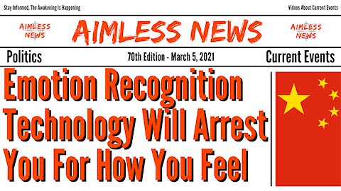 Emotion Recognition Technology Will Arrest You For How You Feel