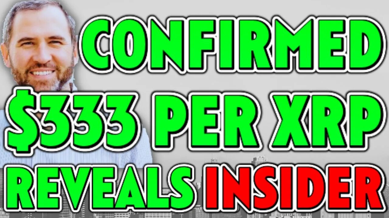 🚨$333 PER XRP CONFIRMED *$220 MILLION XRP PURCHASE* MUST SEE!!