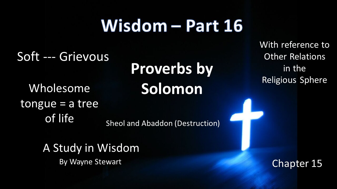 Wisdom - Part 16