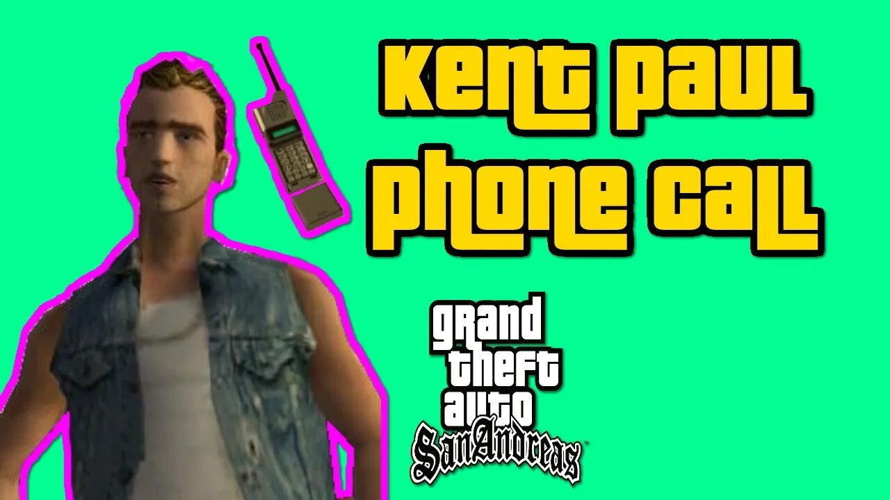 Grand Theft Auto: San Andreas - Ken Phone Call [Salvatore Might Whack Me At Any Moment!]