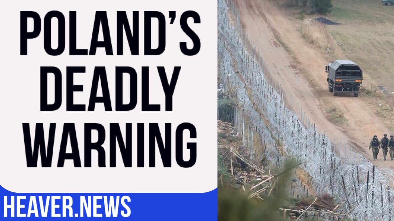 Poland Issues DEADLY Alert