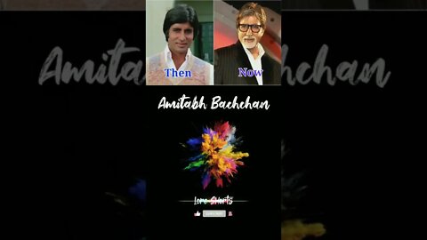 Amitabh Bachchan | Then & Now #loreshorts #shorts