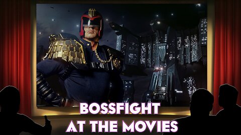 Bossfight At the Movies S3E19 - Judge Dredd