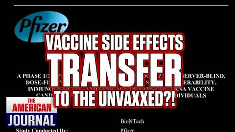 Pfizer Document Admits Adverse Effects Found In People Around Vaxxed Individuals