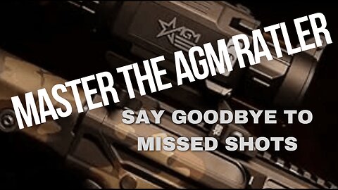 Say Goodbye to Missed Shots | Master the AGM Ratler V2 in Minutes!