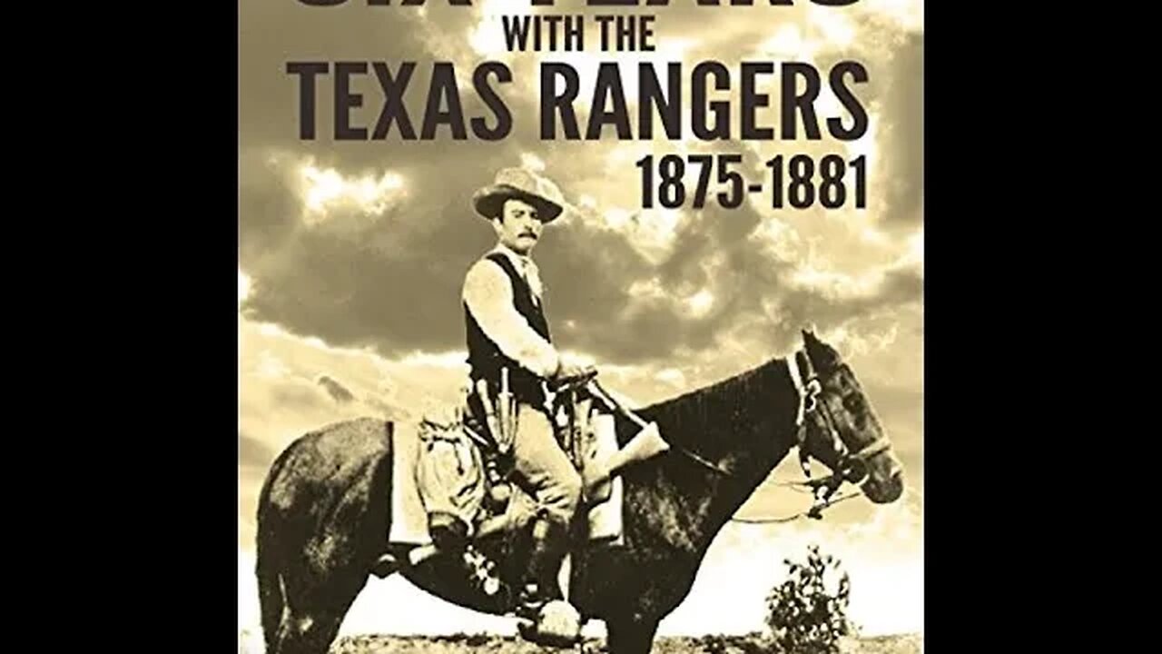 Six Years with the Texas Rangers, 1875 to 1881 by James B. Gillett- Audiobook