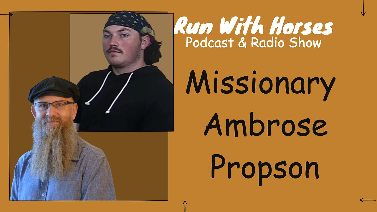 Interview with missionary Ambrose Propson