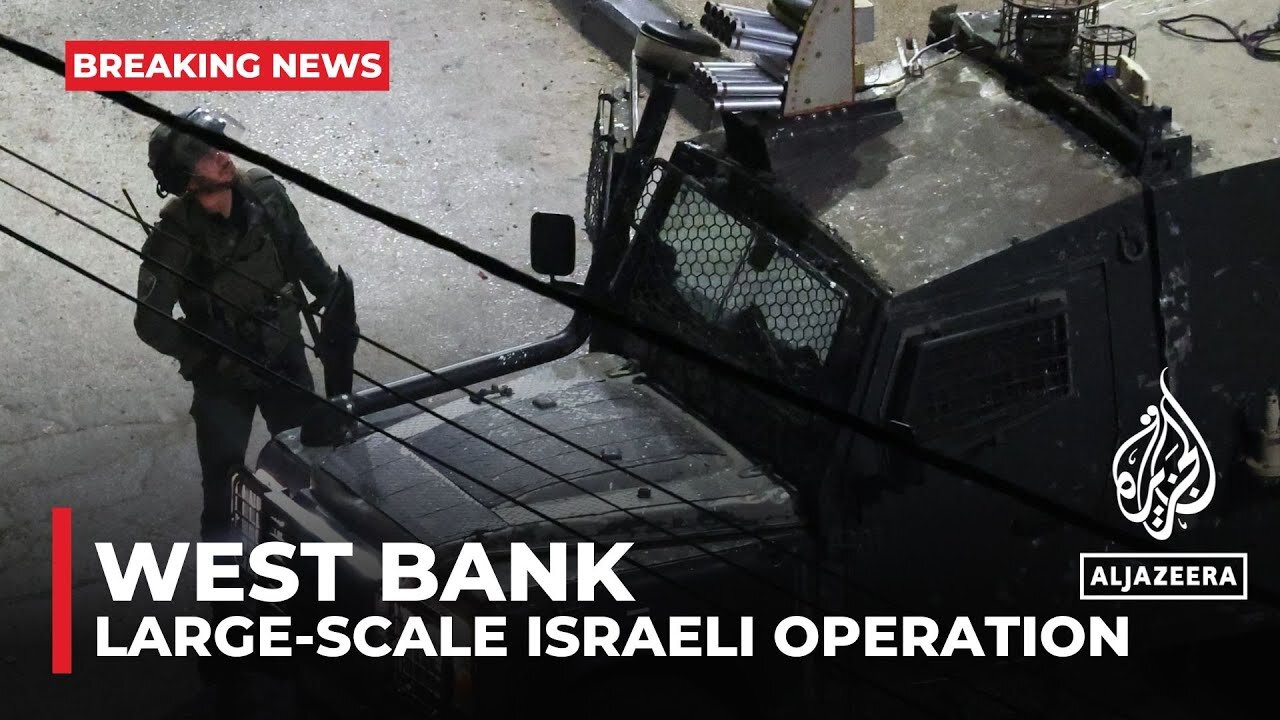 Israeli military launches large-scale operation in occupied West Bank