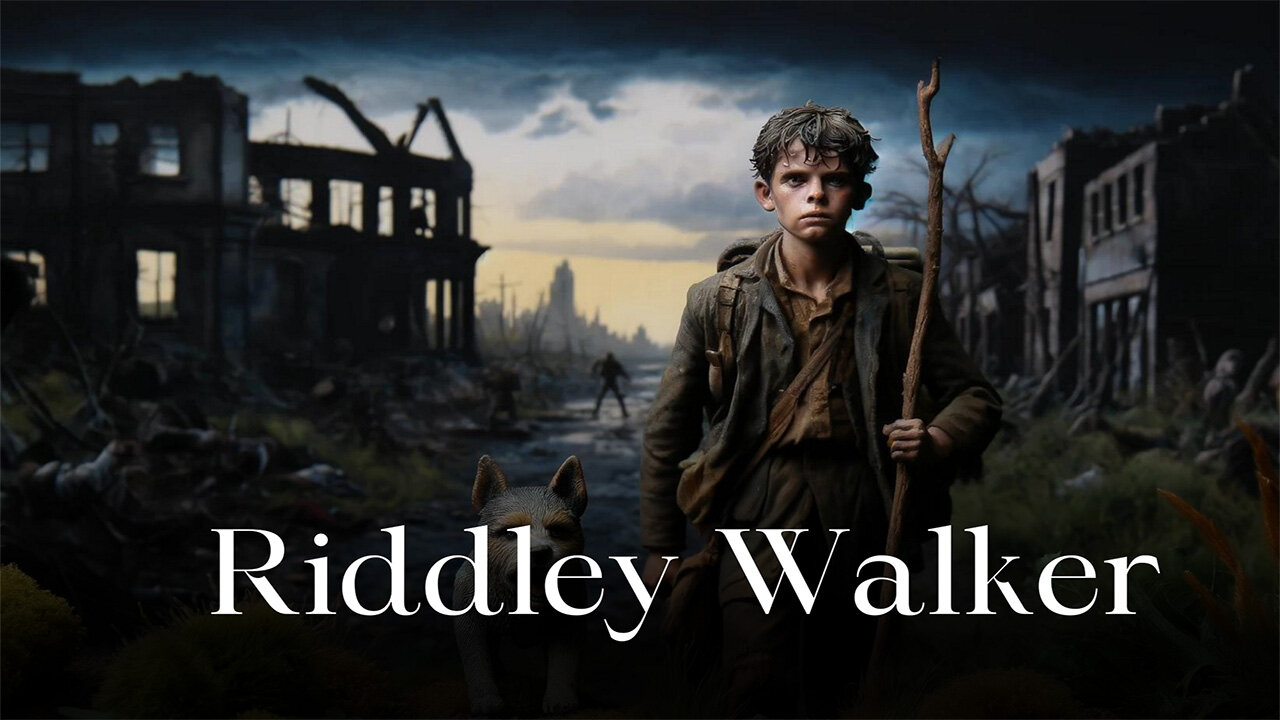 'Riddley Walker' (1980) by Russell Hoban