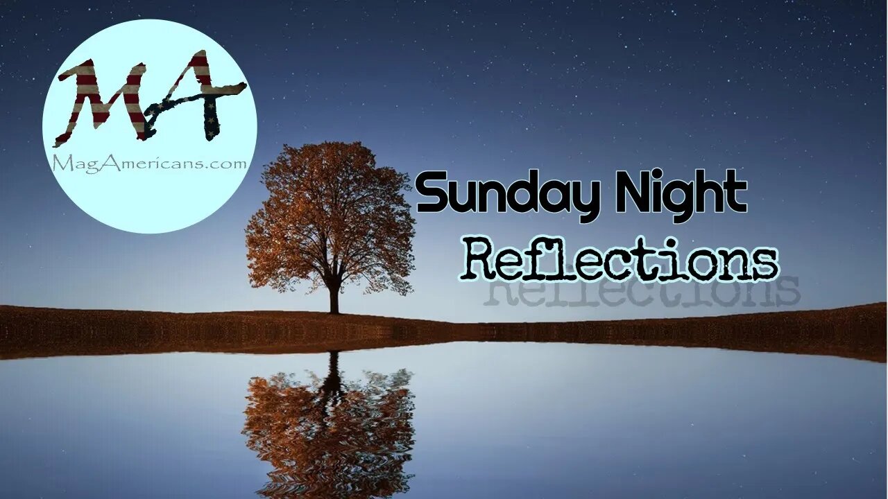 Sunday Night Reflections - Magsbook Plan, Liars, Manipulators, and Opportunists