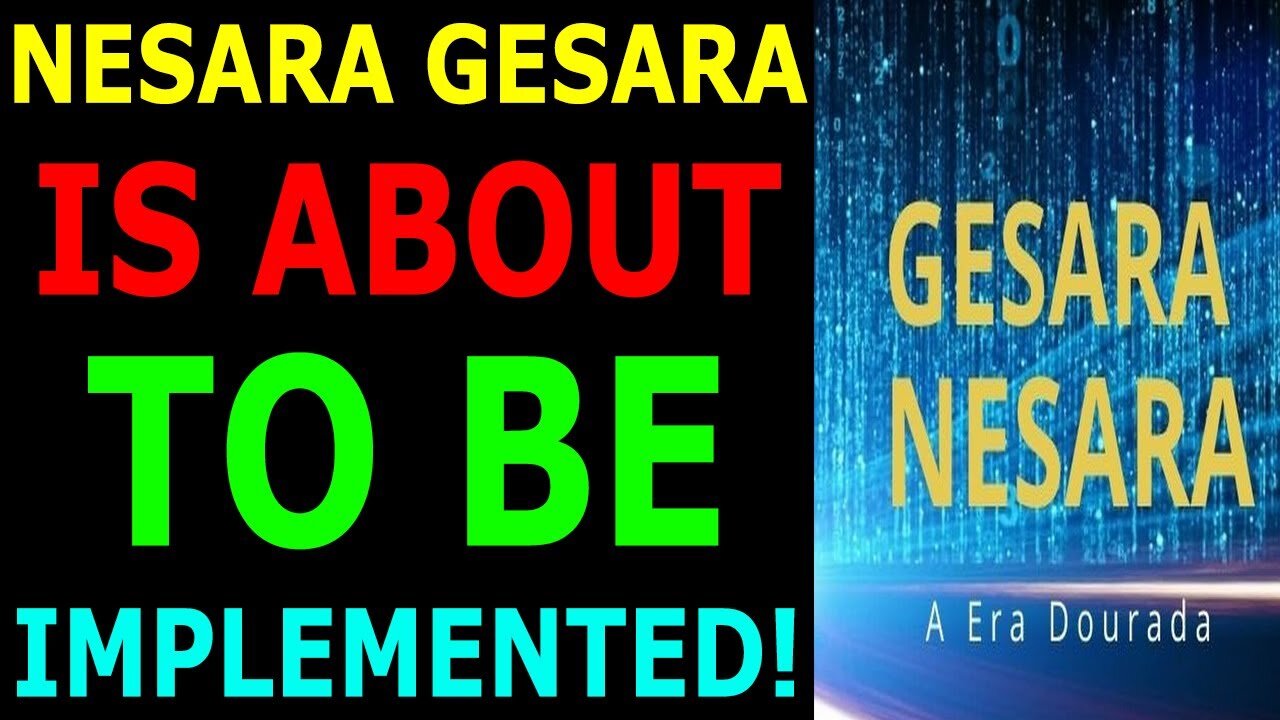 NESARA GESARA IS ABOUT TO BE IMPLEMENTED - TRUMP NEWS