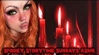 Spooky Storytime Sundays ASMR In The Middle Of The Night