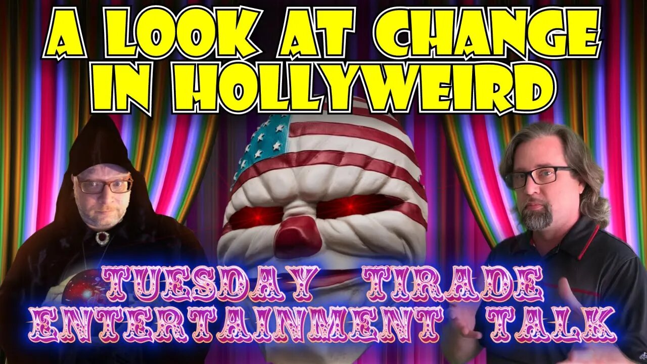 Tuesday Tirade Entertainment Talk - Looking for Change in Hollyweird