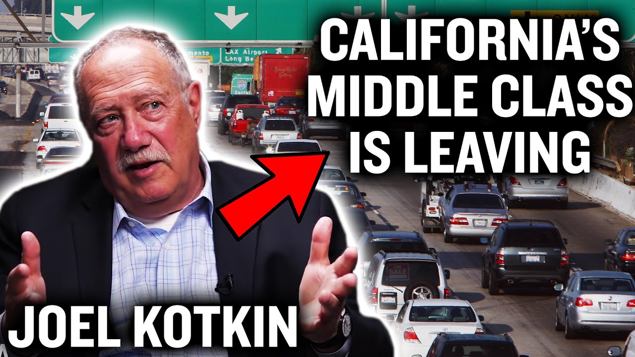 What’s Happening to California’s Middle Class | Urban Policy Expert Joel Kotkin