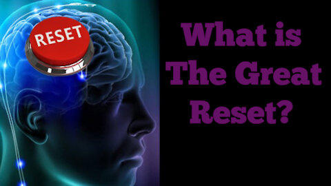 The Great Reset (NWO Agenda)