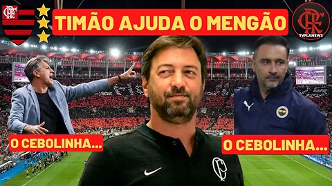 CORINTHIANS AJUDA FLAMENGO😎 VITOR PEREIRA FALA SOBRE FUTURO DE CEBOLINHA😱