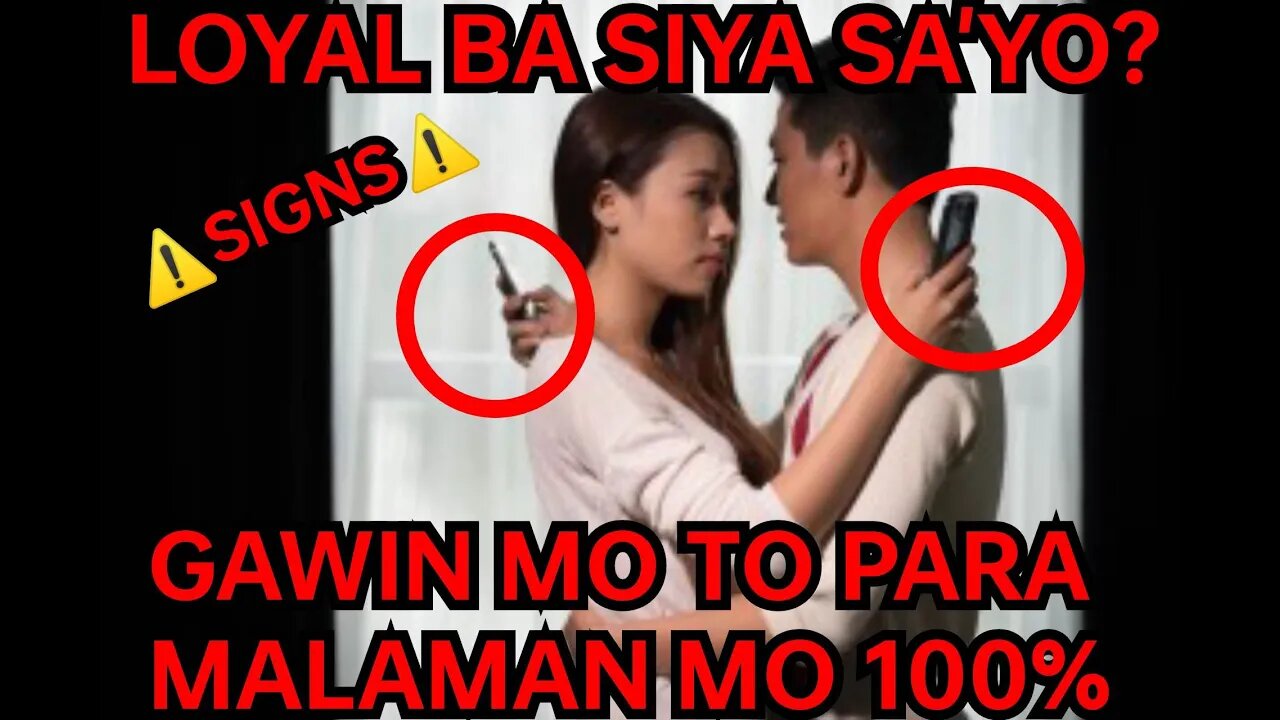 100% SENYALES AT TECHNIQUE PARA MALAMAN ANG LOYALTY NG TAO SA IYO
