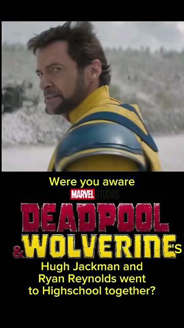 Hugh Jackman and Ryan Reynolds went to Highschool together?