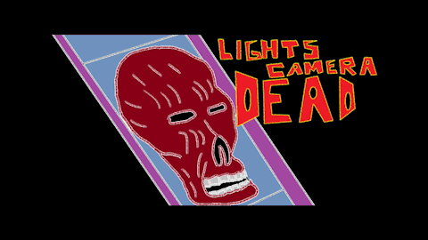 Lights Camera Dead