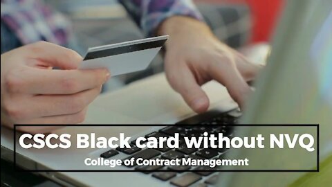 CSCS Black card without NVQ -
