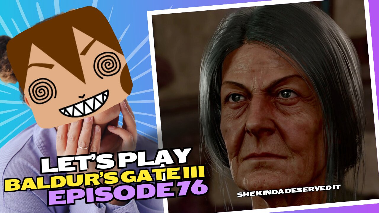 Let's Play Bg3 Ep 76: The Apple Doesn't Fall Too Far From the Tree