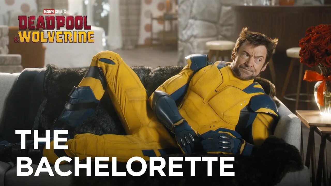 Deadpool & Wolverine & The Bachelorette | Ryan Reynolds, Hugh Jackman