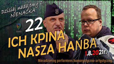 z Nienacka 22. ICH KPINA a NASZA HAŃBA - Olszański, Osadowski NPTV (01.08.2021)