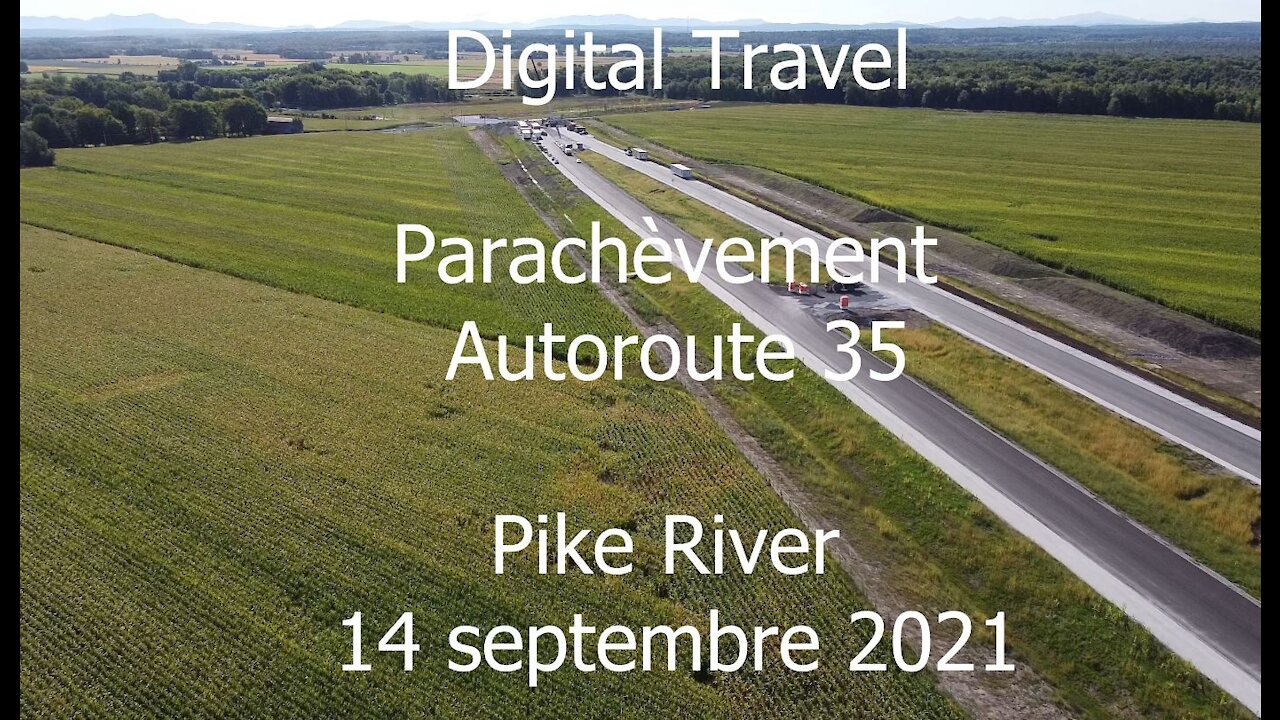 Digital Travel - Parachèvement Aut. 35 Phase III B - 14 septembre 2021