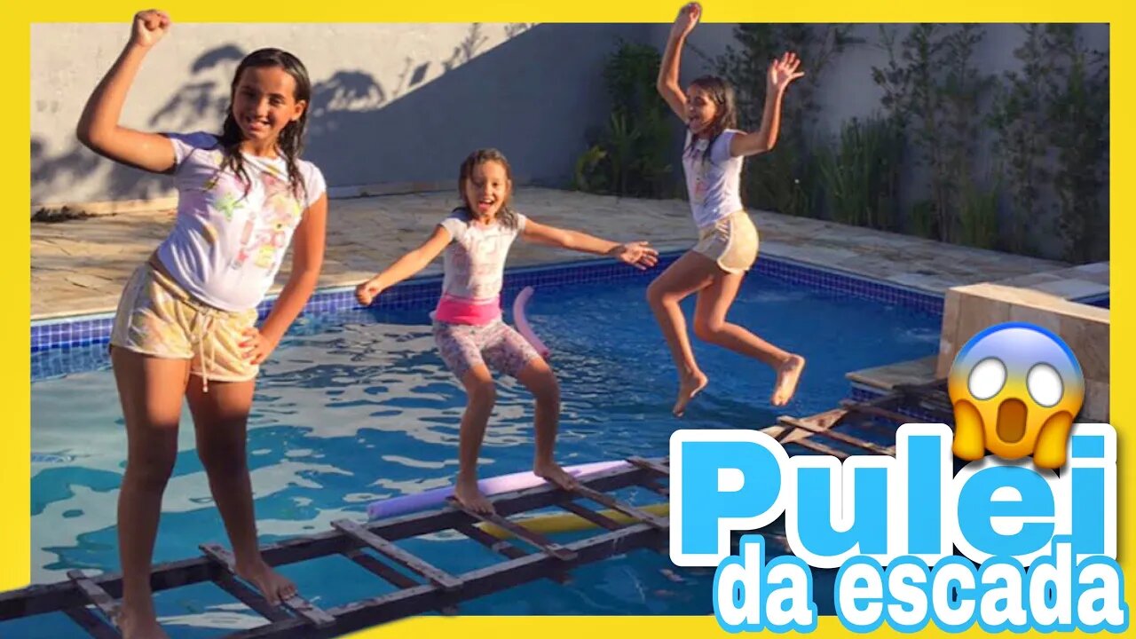 PULEI DA ESCADA NA PISCINA 😱 3 irmãs demais