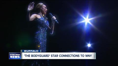 'The Bodyguard' star and connections to WNY