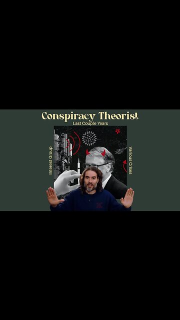 Russell Brand, You Don't Have To Be A Conspiracy Theorist