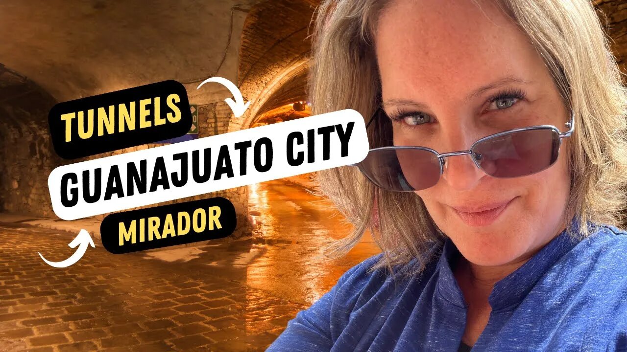 Explore the Tunnels in Guanajuato City | Travel to the Mirador in Guanajuato