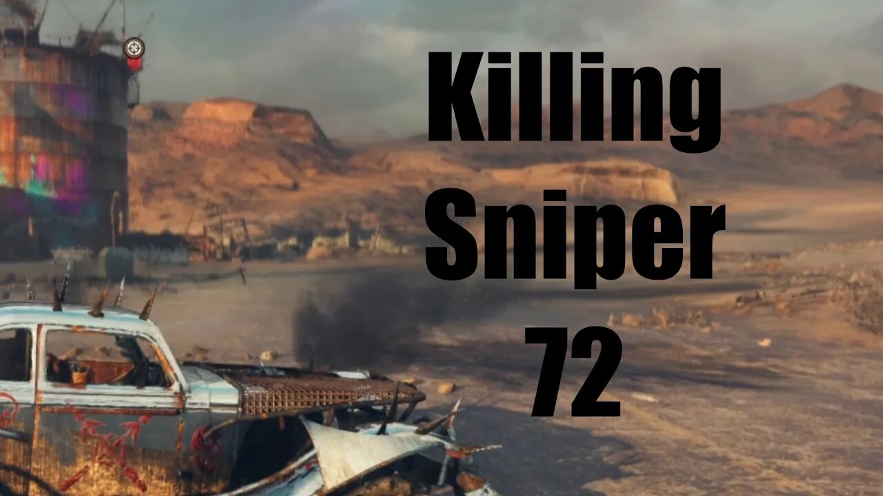 Mad Max Killing Sniper 72