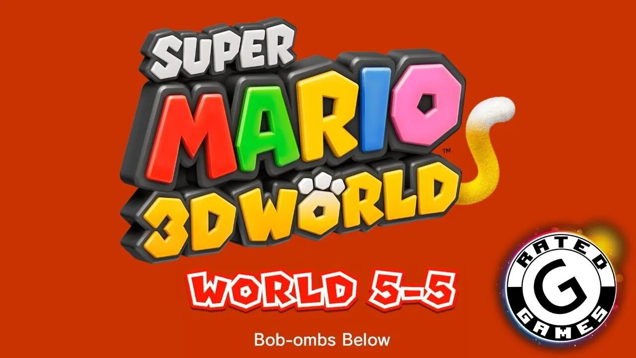 Super Mario 3D World No Commentary - World 5-5 - Bob-ombs Below - All Stars and Stamps