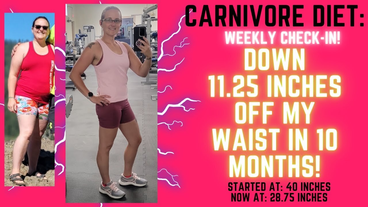 Carnivore Diet: Down 11.25 Inches Off My Waist in 10 Months!