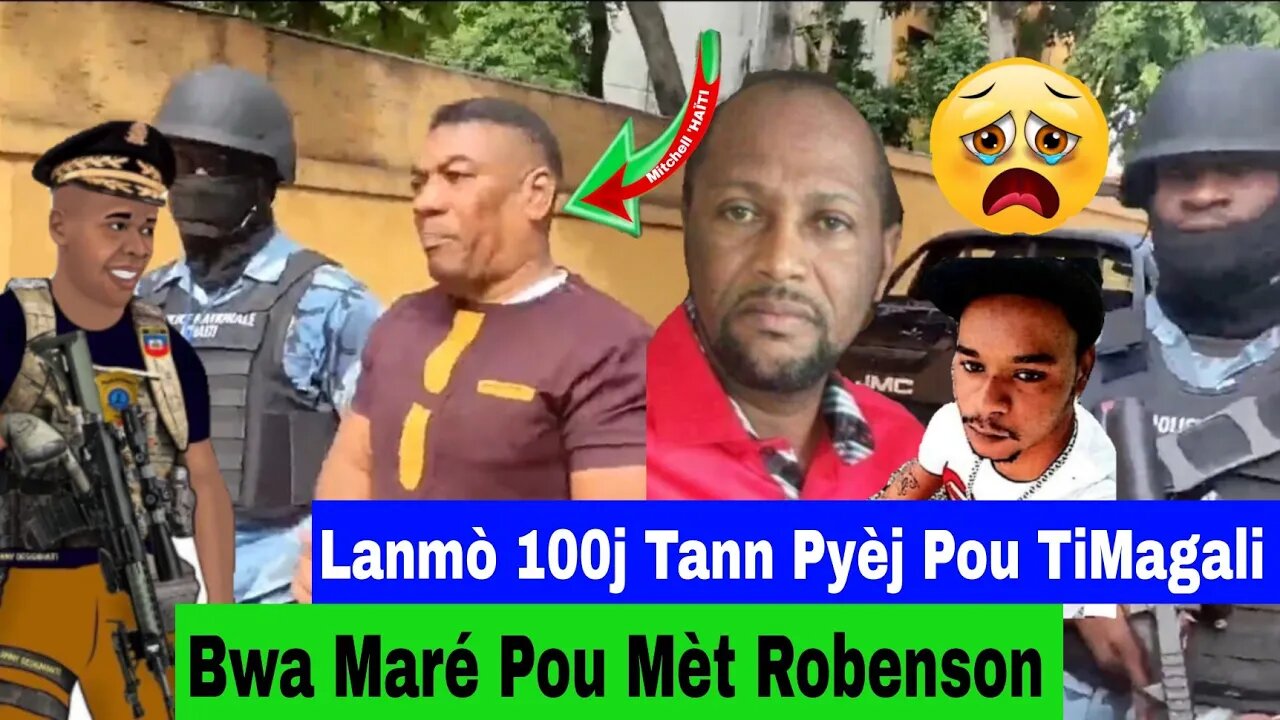 Lamò100j Tann Pyèj Pou Timagali Bagay Konplike Pou Mèt Robenson Penitansyé/Komisè Muscadin Pran Yonn