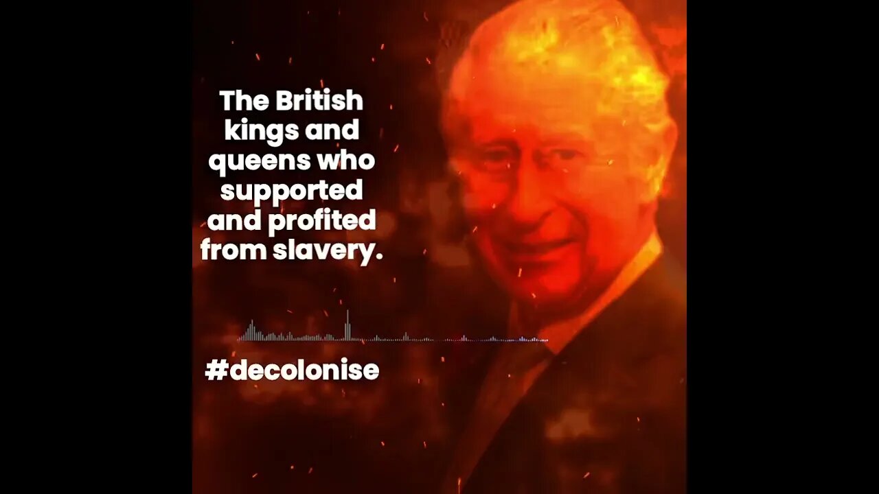 The British king's and queens who supported and profited from slavery.