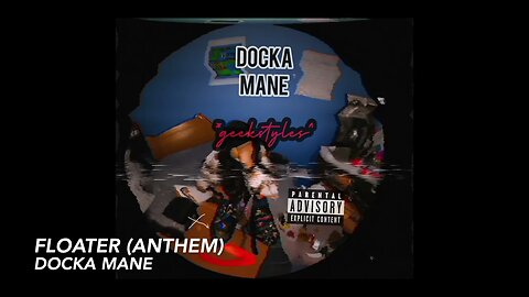 Docka Mane - floater^ (Anthem)