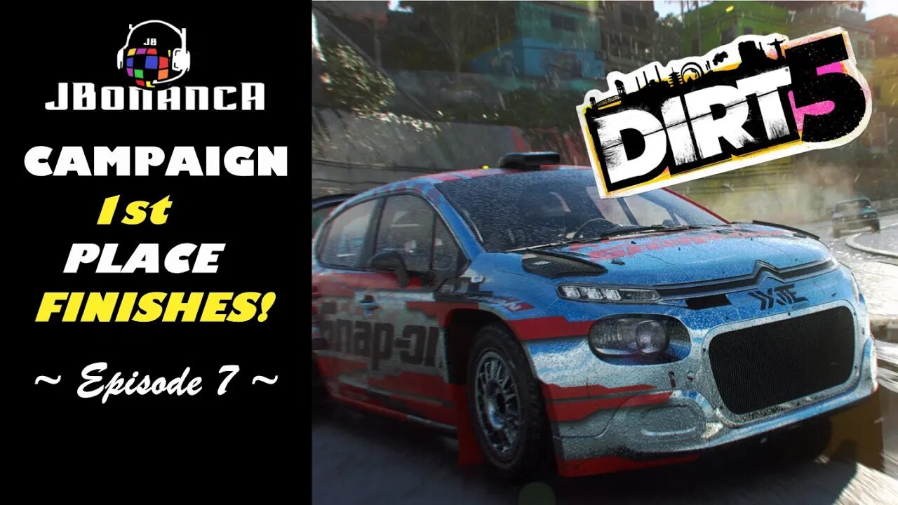 Campaign: 1st Place Finishes ~ Episode 7 ~ #Dirt5